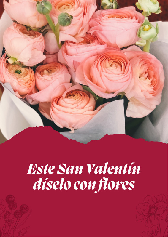 “Regala amor, regala flores.”